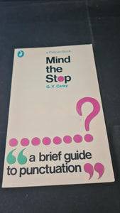 G V Carey - Mind the Stop, Pelican Book, 1971, Paperbacks