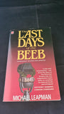 Michael Leapman - The Last Days of The Beeb, Coronet Books, 1987, Paperbacks