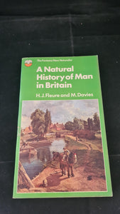 H J Fleure & M Davies - A Natural History of Man in Britain, Fontana, 1971, Paperbacks