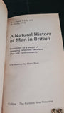 H J Fleure & M Davies - A Natural History of Man in Britain, Fontana, 1971, Paperbacks