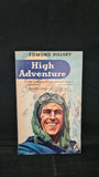 Edmund Hillary - High Adventure, Hodder & Stoughton, 1958, Paperbacks