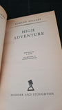 Edmund Hillary - High Adventure, Hodder & Stoughton, 1958, Paperbacks