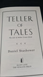 Daniel Stashower - Teller of Tales, Allen Lane, 2000, Review copy