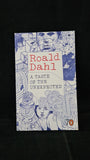 Roald Dahl - A Taste of the Unexpected, Penguin Books, 2005, Paperbacks