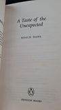 Roald Dahl - A Taste of the Unexpected, Penguin Books, 2005, Paperbacks