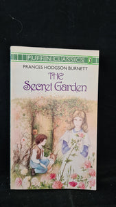 Frances Hodgson Burnett - The Secret Garden, Puffin Books, 1984, Paperbacks