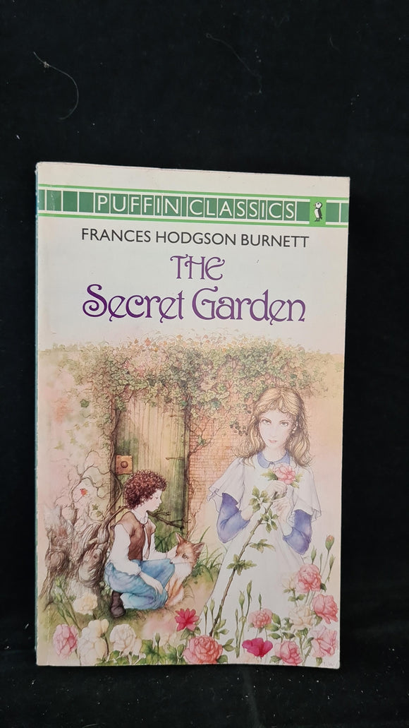 Frances Hodgson Burnett - The Secret Garden, Puffin Books, 1984, Paperbacks
