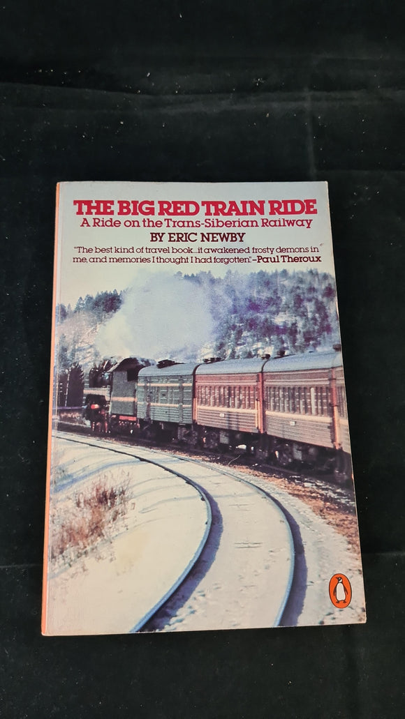 Eric Newby - The Big Red Train Ride, Penguin Books, 1982, Paperbacks
