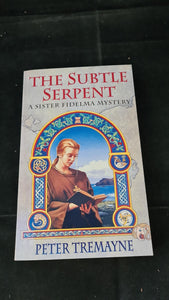 Peter Tremayne - The Subtle Serpent, Headline, 1996, Inscribed, Signed, Paperbacks