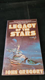 John Gregory - Legacy of the Stars, Ace/Stoneshire Paperbacks, 1983