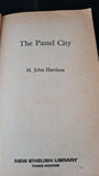 M John Harrison - The Pastel City, New English, 1971, Paperbacks