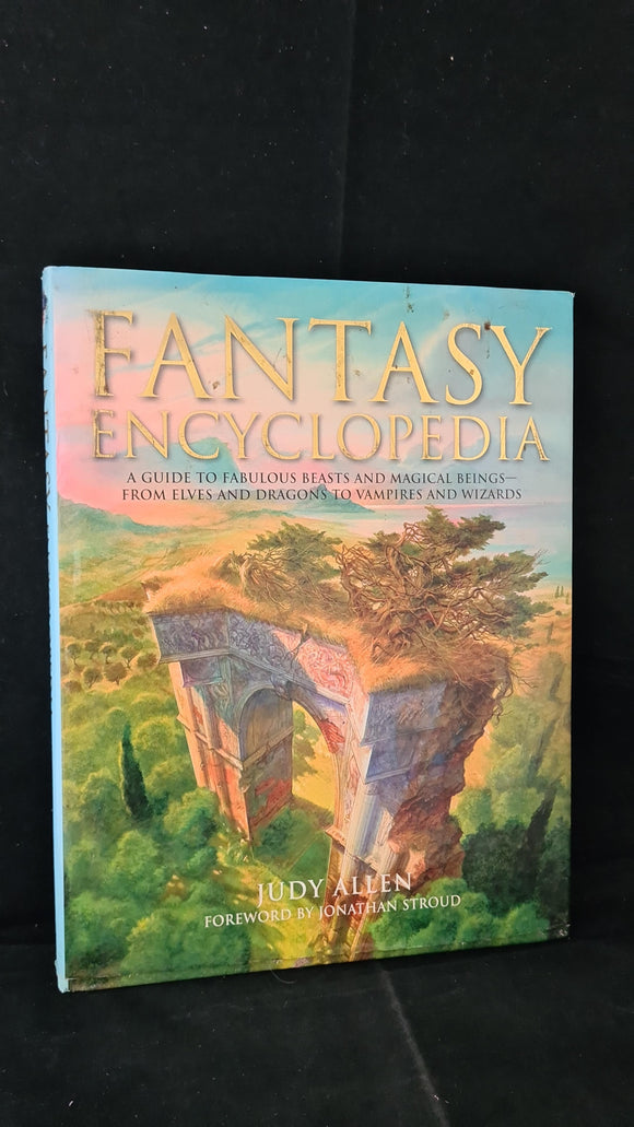 Judy Allen - Fantasy Encyclopedia, Kingfisher, 2005, First Edition