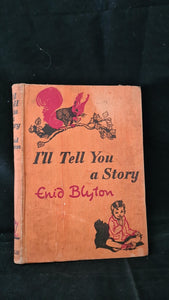 Enid Blyton - I'll Tell You a Story, Macmillan & Co, 1943, First Edition