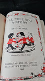 Enid Blyton - I'll Tell You a Story, Macmillan & Co, 1943, First Edition