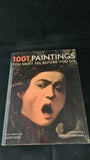 Stephen Farthing - 1001 Paintings You Must See Before You Die, Cassell, 2007, Paperbacks