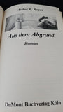 Arthur R Ropes - Aus dem Abgrund, DuMont's Library, German Edition, 1992, Paperbacks