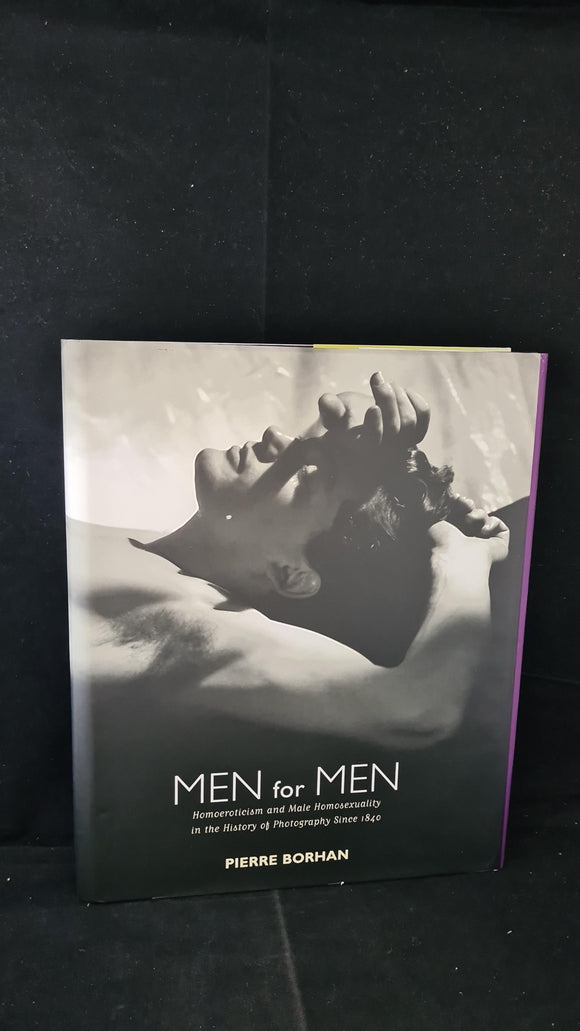 Pierre Borhan - Men for Men, Jonathan Cape, 2007, First Edition