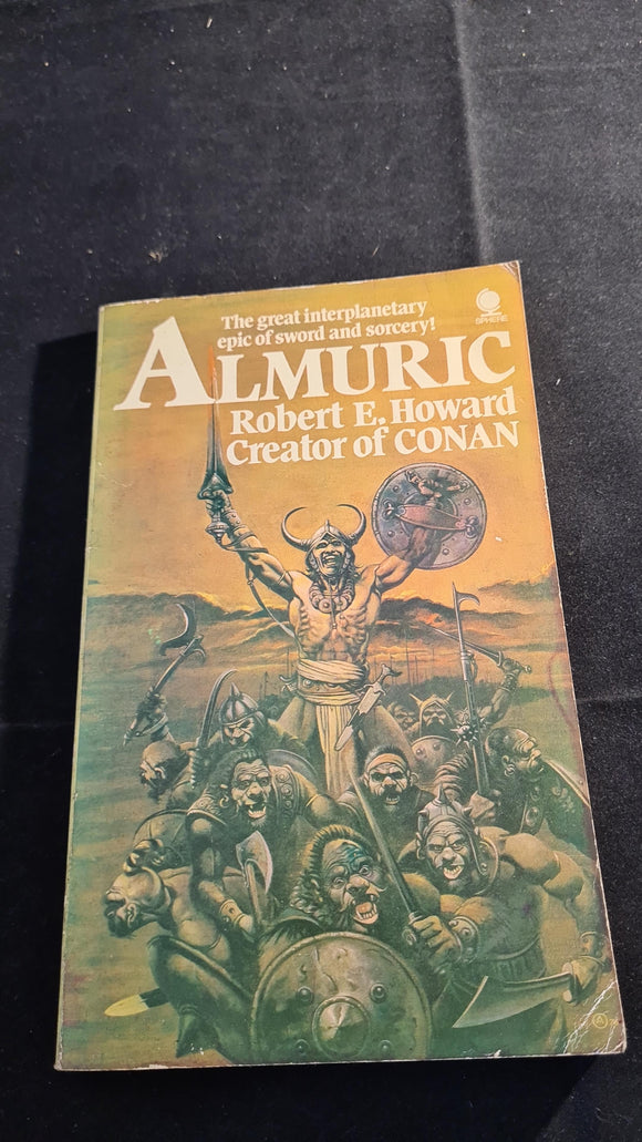 Robert E Howard - Almuric, Sphere Books, 1977, Paperbacks