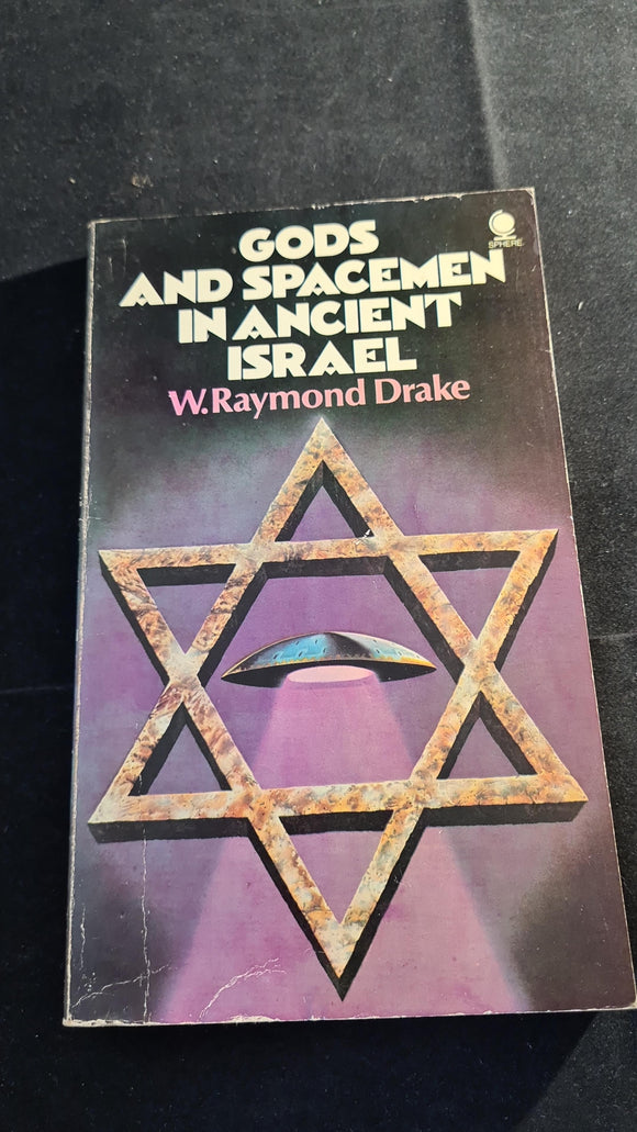 W Raymond Drake - Gods and Spacemen in Ancient Israel, Sphere Books, 1976, Paperbacks