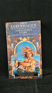 Fred Saberhagen - Farslayer's Story, Orbit Books, 1992, Paperbacks