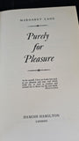 Margaret Lane - Purely for Pleasure, Hamish Hamilton, 1966