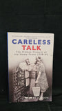 Stuart Hylton - Careless Talk, The History Press, 2010, Paperbacks