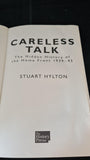 Stuart Hylton - Careless Talk, The History Press, 2010, Paperbacks