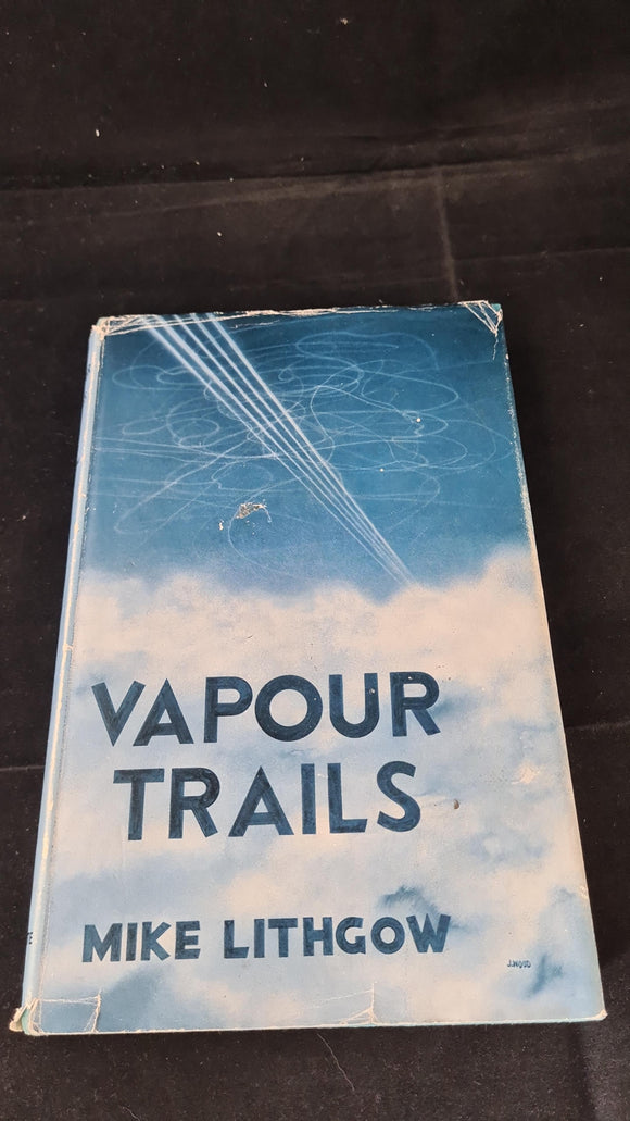 Mike Lithgow - Vapour Trails, Allan Wingate, 1956