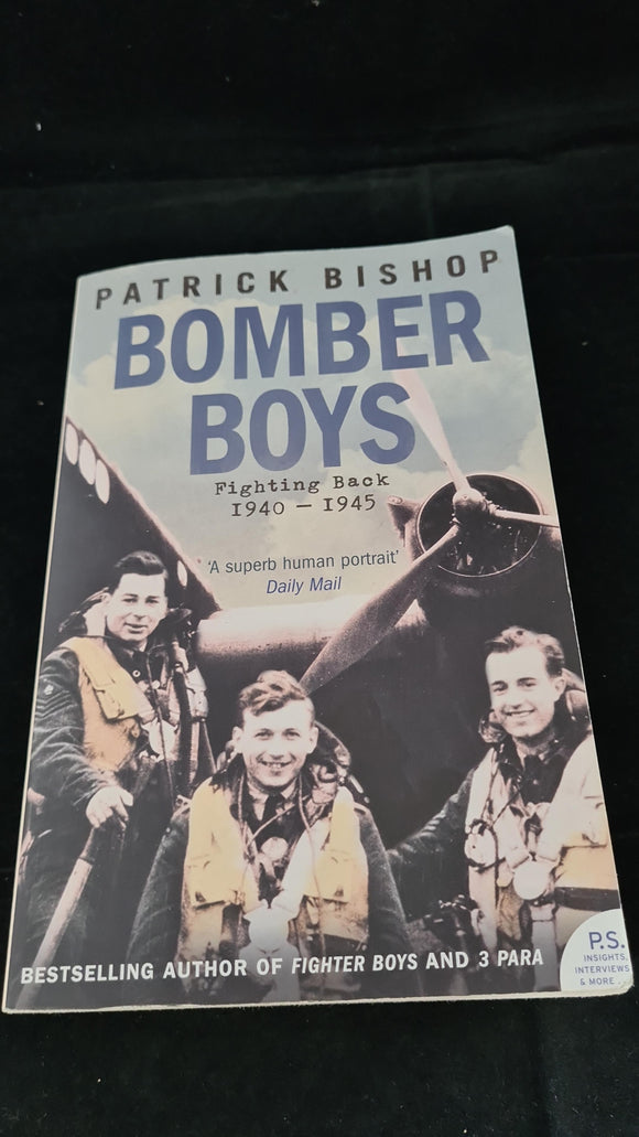 Patrick Bishop - Bomber Boys, Harper Perennial, 2008, Paperbacks