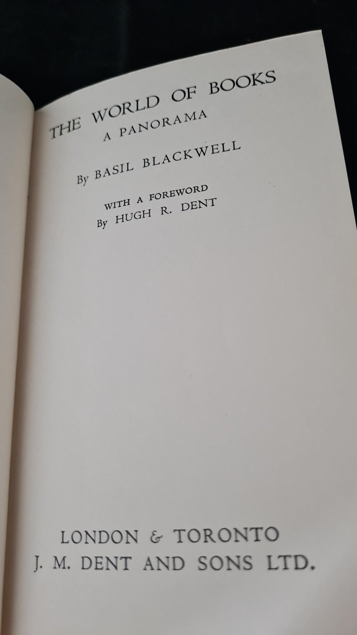 Basil Blackwell The World of Books A Panorama J M Dent 1932