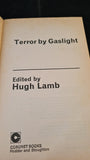 Hugh Lamb - Terror By Gaslight, Coronet Books, 1977, Paperbacks