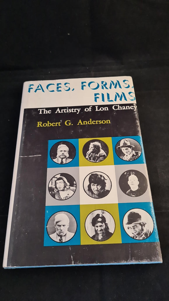 Robert G Anderson - Faces, Forms, Films, The Artistry of Lon Chaney, Castle Books, 1971