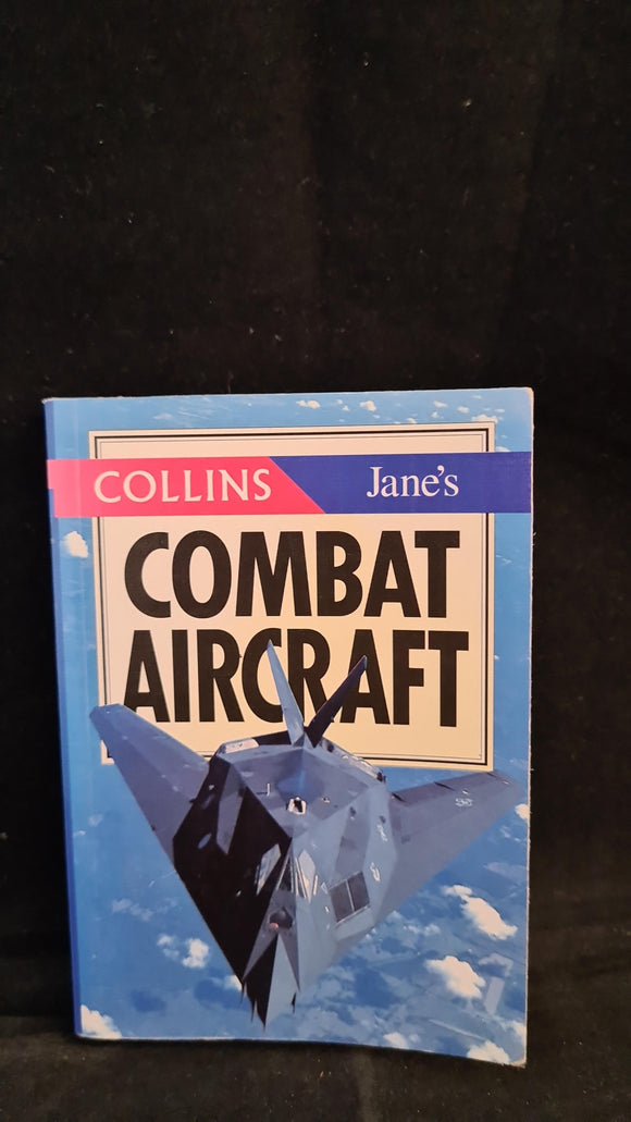 Bob Munro & Christopher Chant - Collins Jane's Combat Aircraft, 1995