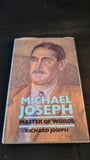 Richard Joseph - Michael Joseph, Master of Words, Ashford Press, 1986