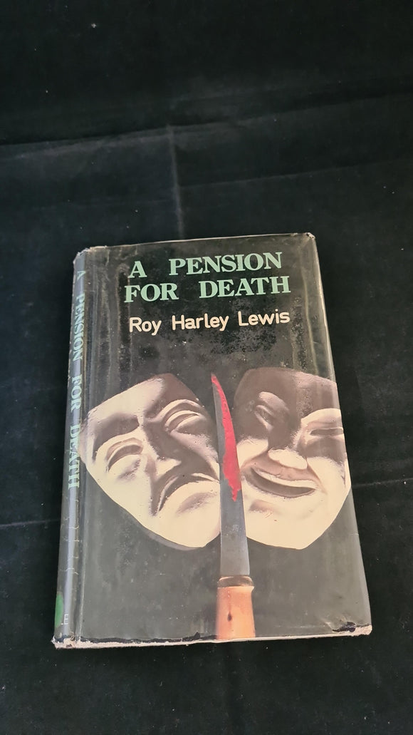 Roy Harley Lewis - A Pension For Death, Robert Hale, 1983