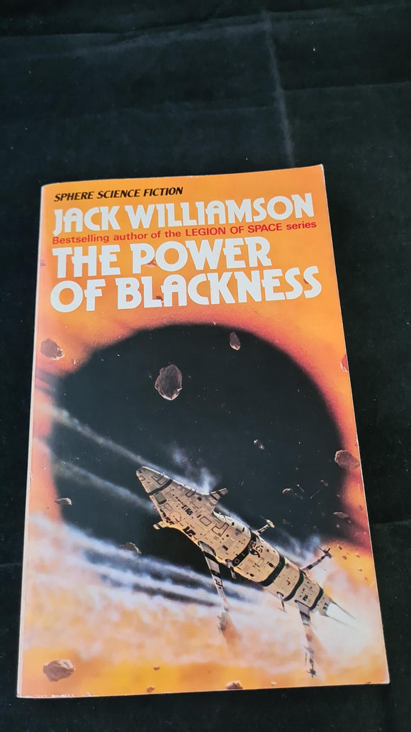 Jack Williamson - The Power of Blackness, Sphere Books, 1978, Paperbacks