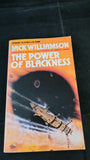 Jack Williamson - The Power of Blackness, Sphere Books, 1978, Paperbacks