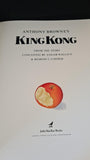 Anthony Browne's King Kong, Julia MacRae Books, 1994