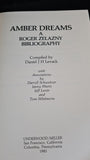 Roger Zelazny Bibliography - Amber Dreams, Underwood Miller, 1983, First Edition