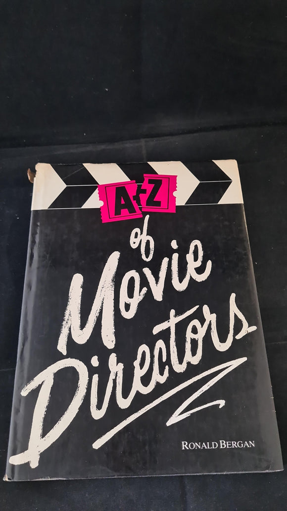 Ronald Bergan - A-Z of Movie Directors, Proteus, 1983