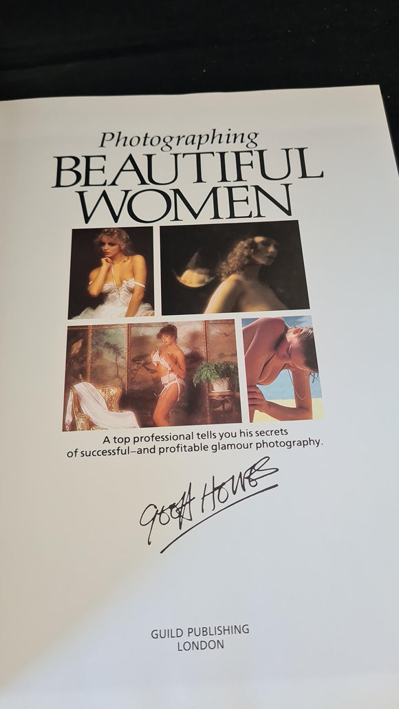 Geoff Howes - Photographing Beautiful Woman, Guild Publishing, 1986