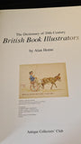 Alan Horne - The Dictionary of 20th Century British Book Illustrators, 1994, First Edition