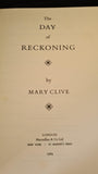 Mary Clive - The Day of Reckoning - Macmillan, 1964