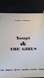 Marcel Veronese - Youpi & The Girls, Bodley Head, 1969