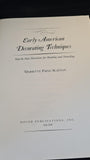 Mariette Paine Slayton - Early American Decorating Techniques, Dover Publications, 1988