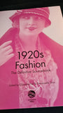 Charlotte Fiell - 1920s Fashion, The Definitive Sourcebook, Goodman Fiell, 2015