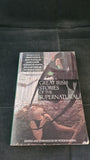 Peter Haining - Great Irish Stories of the Supernatural, Pan Books, 1993, Paperbacks