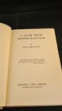 Eden Phillpotts - A Year with Bisshe-Bantam, Blackie & Son, 1934, First Edition