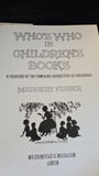 Margery Fisher - Who's Who in Children's Books, Weidenfeld & Nicolson, 1978