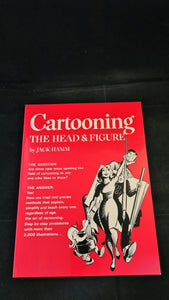 Jack Hamm - Cartooning The Head & Figure, Perigee Books, 1982